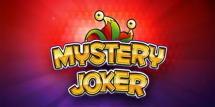 Trik-Jitu-Situs-Slot-Mystery-Joker-Gacor-Terbaru-2025